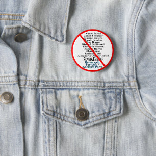 Political Anti-Democratic Far Left Socialist Party Button