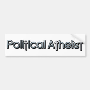 Political Atheist Bumper Sticker