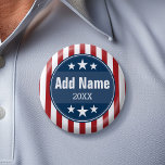 Political Campaign - Patriotic Stars and Stripes Button<br><div class="desc">Create your own campaign gear! Republican,  Democrat or any party - Support your favorite candidate with custom campaign gear.</div>