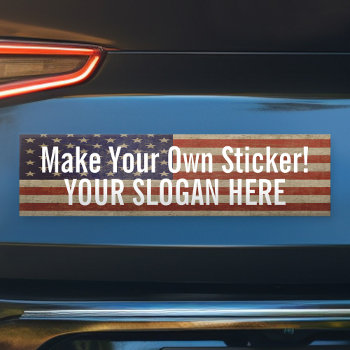 Political Campaign - Vintage Stars And Stripes Bumper Sticker by theNextElection at Zazzle
