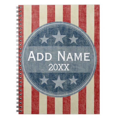 Political Campaign _ vintage stars and stripes Notebook