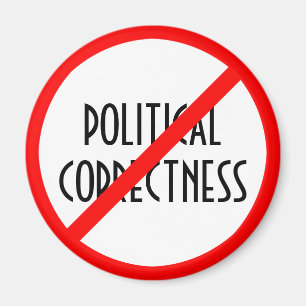 Political Correctness Forbidden Magnet