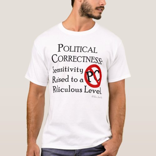 Political Correctness T_Shirt