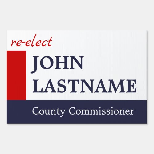 Political Election Candidate Yard Sign