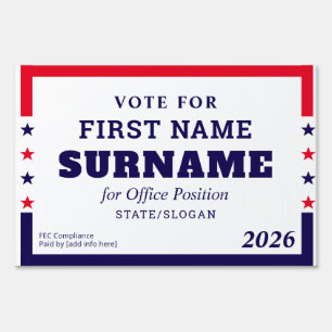 Political Election Custom Campaign Candidate Name Sign