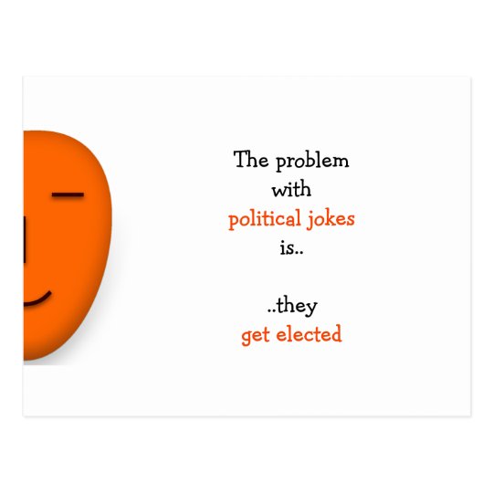 Political Jokes Get Elected | Funny Quote Postcard ...