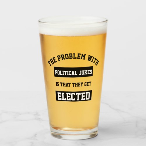 Political Jokes Get Elected Glass