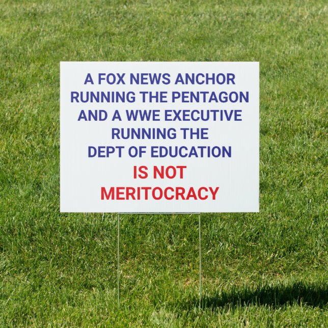 Political Meritocracy Yard Sign (Insitu)