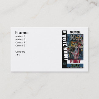 POLITICAL PIGGY BUSINESS CARD