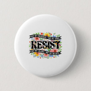 Political Protest Resistance Not My President Resi Button