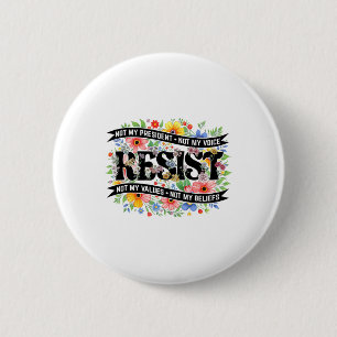 Political Protest Resistance Not My President Resi Button