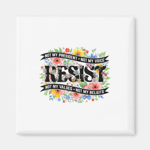 Political Protest Resistance Not My President Resi Magnet