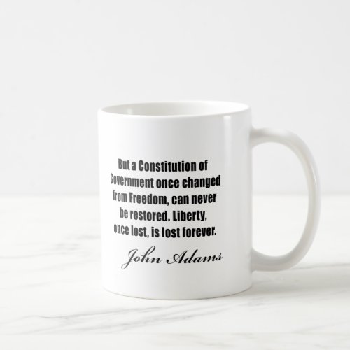 Political quotes by John Adams Coffee Mug