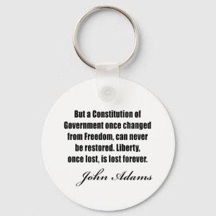Political quotes by John Adams Keychain