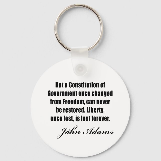 Political quotes by John Adams Keychain (Front)
