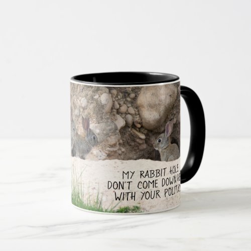 Political Rabbit Hole Bunny Photo Politics Humor Mug