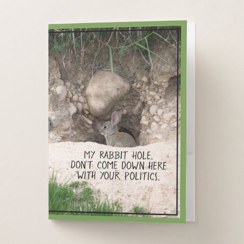 Political Rabbit Hole Bunny Photo Politics Humor Pocket Folder