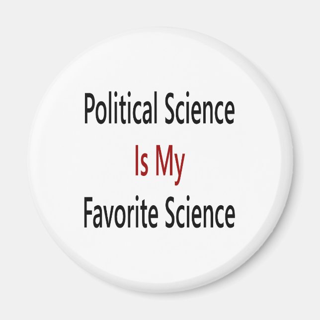 political science is my favorite science magnet (Front)