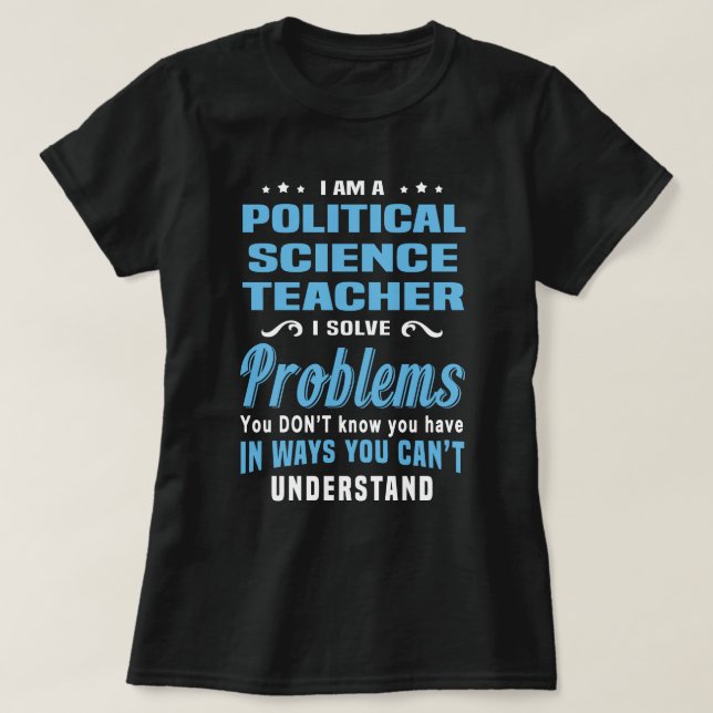 Political Science Teacher T-Shirt (Design Front)