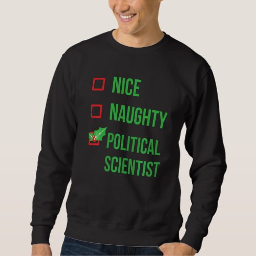 Political Scientist Funny Pajama Christmas Sweatshirt