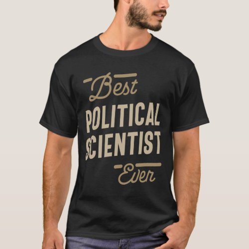 Political Scientist Gift Funny Job Title  T_Shirt