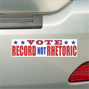 Political   Vote Record Not Rhetoric Car Magnet