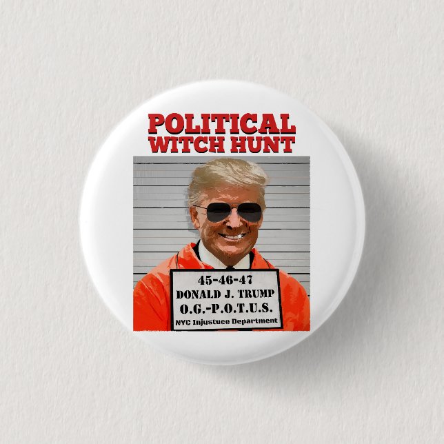Political Witch Hunt of Donald Trump  Button (Front)