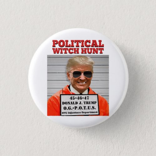 Political Witch Hunt of Donald Trump  Button