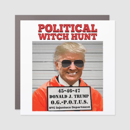 Political Witch Hunt of Donald Trump  Car Magnet