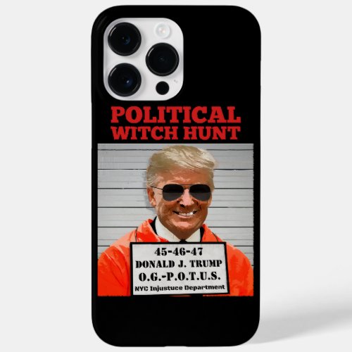 Political Witch Hunt of Donald Trump  Case_Mate iPhone 14 Pro Max Case