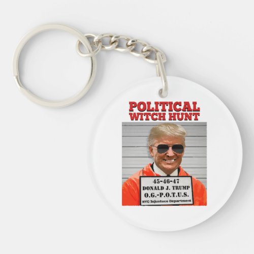 Political Witch Hunt of Donald Trump  Keychain