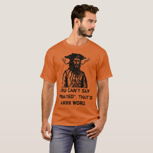 Politically correct pirate #3 T-Shirt