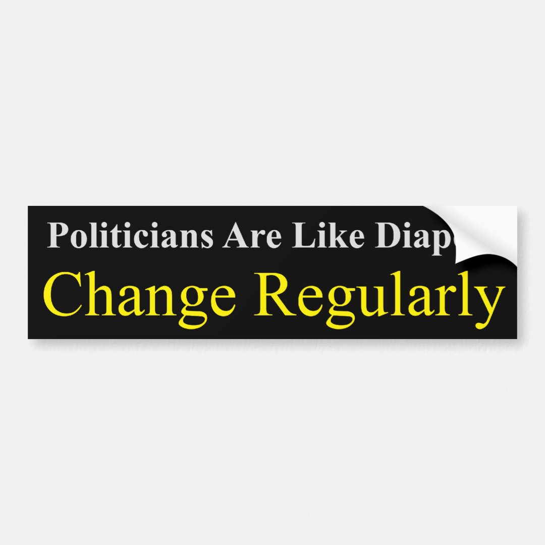 "Diapers And Politicians" Bumper Sticker - 10x3" Vinyl Decal, Weatherproof & Funny