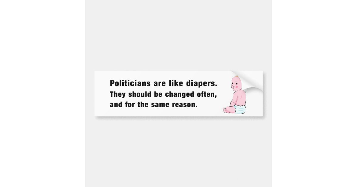 Politicians & Diapers Bumper Sticker Zazzle