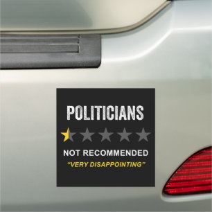 Politicians – Not Recommended: Clean Joke Car Magnet
