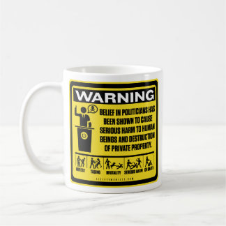 Politicians Warning Mug