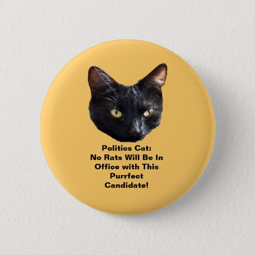 Politics Cat No Rats Be In Office Round Button