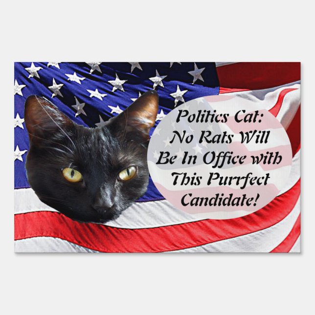 Politics Cat No Rats in Office American Flag Sign (Back)