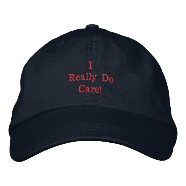 Politics "I really do care" Embroidered Baseball Cap (Front)