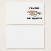Politics Is In My Genes DNA Humor (Front & Back)