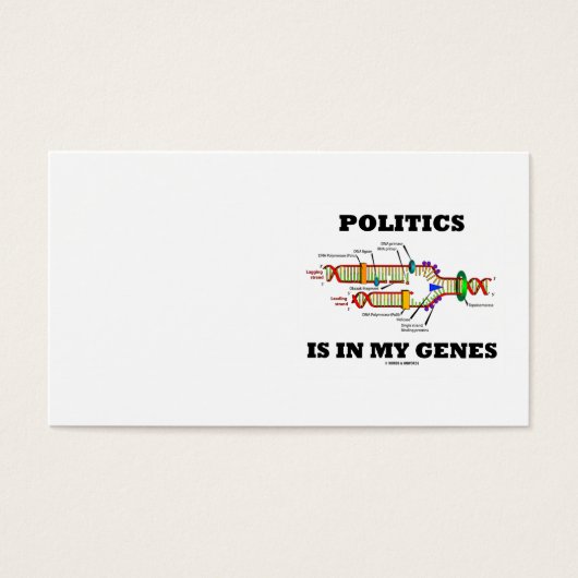 Politics Is In My Genes DNA Humor (Front)
