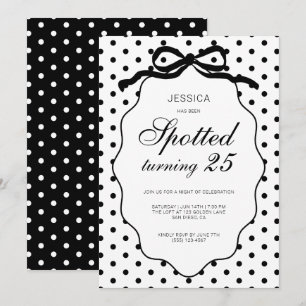 Polka Dot Bow Spotted Turning 25th Birthday Party Invitation