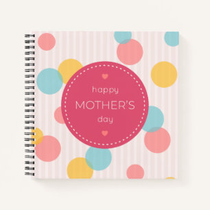 Polka Dots Happy Mother's Day Notebook