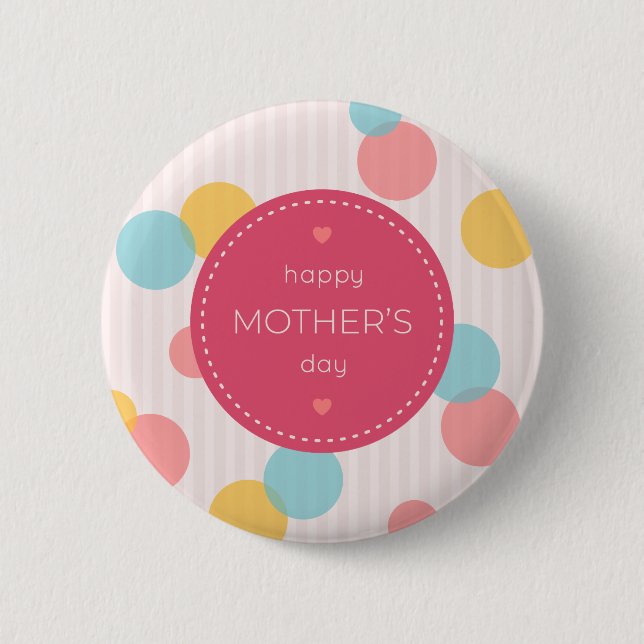 Polka Dots Happy Mother's Day | Pin Button (Front)