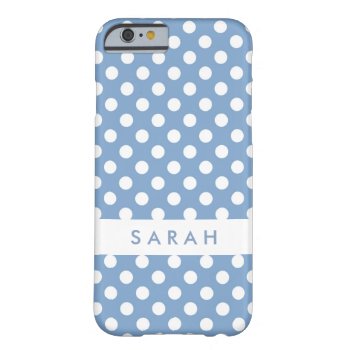Polka Dots In Trendy Wedgwood Blue And White Barely There Iphone 6 Case by ZeraDesign at Zazzle