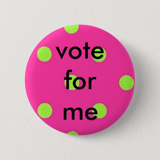 polka dots, vote for me button (Front)