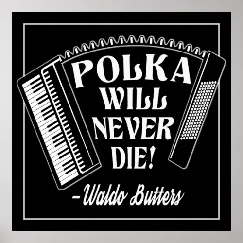 Polka Will Never Die Dresden Fans Poster