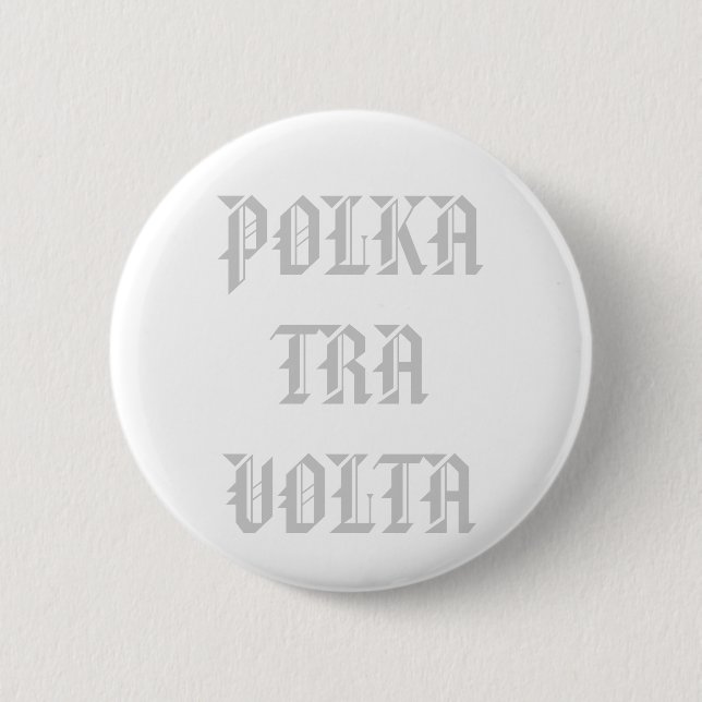 POLKATRAVOLTA BUTTON (Front)