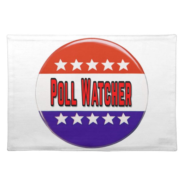 Poll Watcher Cloth Placemat (Front)