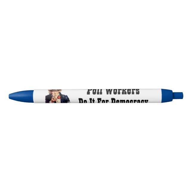 Poll Workers Do It For Democracy Pen (Front)